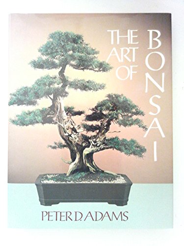 Stock image for The Art of Bonsai for sale by Front Cover Books