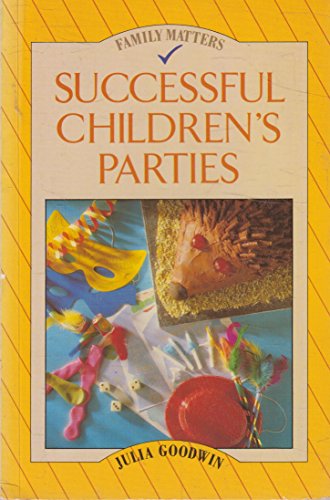 Beispielbild fr Successful Children's Parties (Family Matters S.) zum Verkauf von WorldofBooks