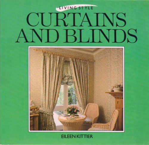 Imagen de archivo de Curtains and Blinds (Living Style) a la venta por Wonder Book