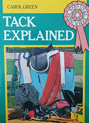 Beispielbild fr Tack Explained (Ward Lock's Riding School) zum Verkauf von AwesomeBooks