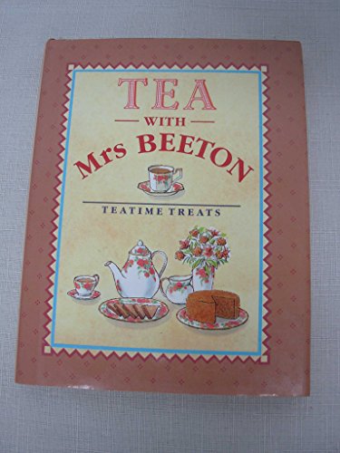 Beispielbild fr Tea with Mrs. Beeton (Mrs Beeton gift books) zum Verkauf von WorldofBooks