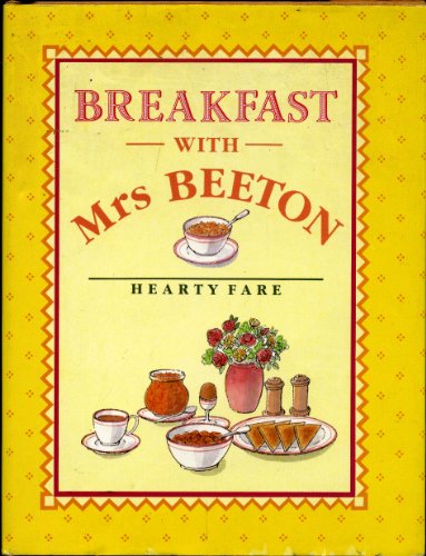 Beispielbild fr Breakfast with Mrs. Beeton (Mrs Beeton gift books) zum Verkauf von WorldofBooks