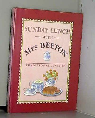 Stock image for Sunday Lunch with Mrs. Beeton (Mrs Beeton gift books) for sale by AwesomeBooks