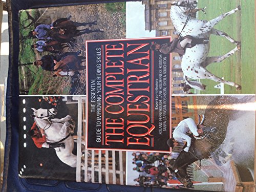 Stock image for The Complete Equestrian for sale by AwesomeBooks