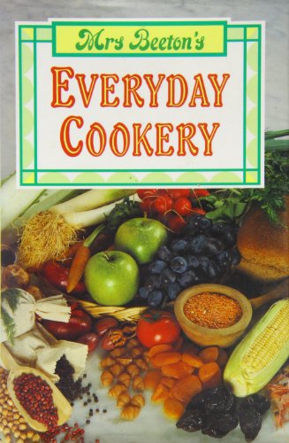 Stock image for Mrs Beeton's Everyday Cookery for sale by Better World Books