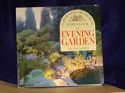 Imagen de archivo de The Evening Garden a la venta por Better World Books
