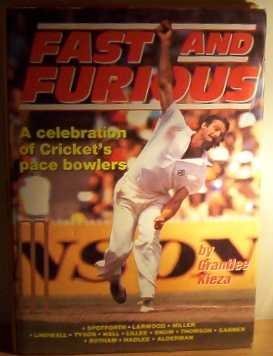Stock image for Fast and Furious: Celebration of Cricket's Pace Bowlers for sale by WorldofBooks