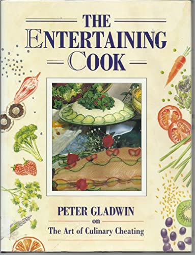 Imagen de archivo de The Entertaining Cook: The Art of Culinary Cheating a la venta por WorldofBooks