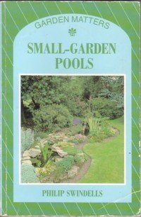 Stock image for Small-Garden Pools (Garden Matters) for sale by Wonder Book