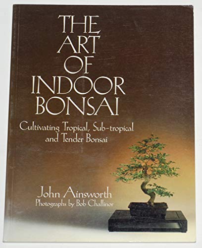 9780706371130: The Art of Indoor Bonsai