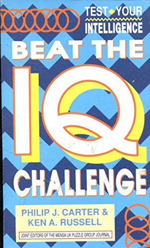 Beispielbild fr Beat the IQ Challenge (Test Your Intelligence) zum Verkauf von SecondSale