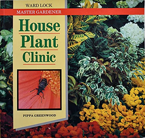 9780706371413: House Plant Clinic (Ward Lock Master Gardener S.)