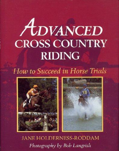 Beispielbild fr Advanced Cross-country Riding zum Verkauf von WorldofBooks