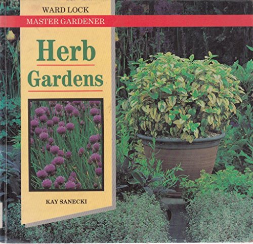 Beispielbild fr Herb Gardens (Ward Lock Master Gardener) zum Verkauf von Wonder Book