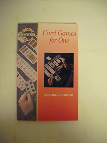 Beispielbild fr Card Games for One (Family Matters) zum Verkauf von Wonder Book