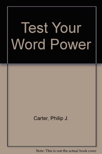 Beispielbild fr Test Your Word Power : Joint Editors of the MENSA U. K. Puzzle Group Journal zum Verkauf von Better World Books