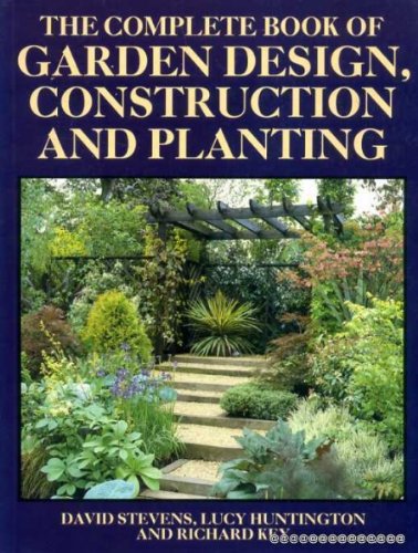 Imagen de archivo de The Complete Book Of Garden Design, Construction And Planting a la venta por Terrace Horticultural Books