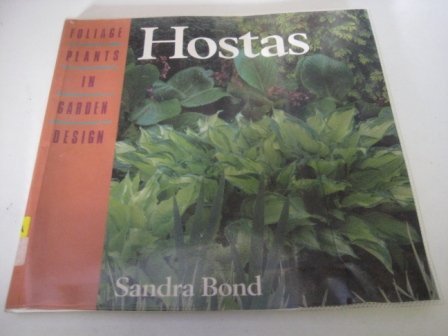 Imagen de archivo de Hostas (Foliage Plants in Garden Design) a la venta por Hafa Adai Books