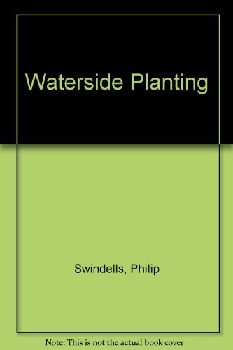 Imagen de archivo de Waterside Planting a la venta por Reuseabook