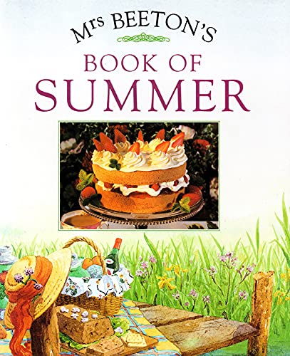 Beispielbild fr Mrs.Beeton's Book of Summer zum Verkauf von WorldofBooks