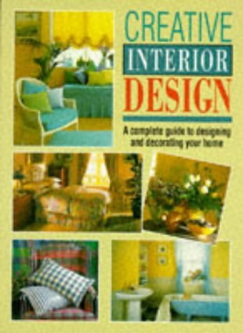 9780706372755: Creative Interior Design (Creating a home)
