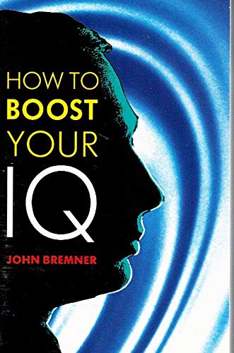 How to Boost Your IQ (9780706373059) by Bremner, John