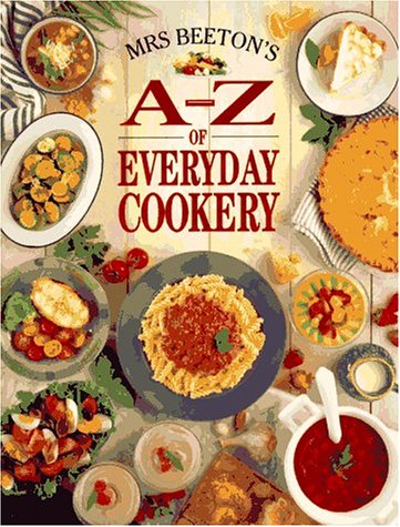 Beispielbild fr Mrs.Beeton's A-Z of Everyday Cookery zum Verkauf von WorldofBooks
