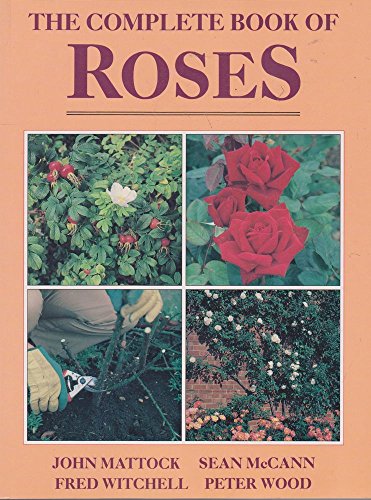 Beispielbild fr The Complete Book of Roses zum Verkauf von AwesomeBooks