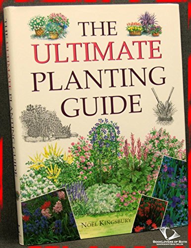 Stock image for The Ultimate Planting Guide for sale by Half Price Books Inc.