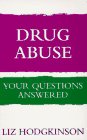 Beispielbild fr Drug Abuse: Your Questions Answered zum Verkauf von WorldofBooks