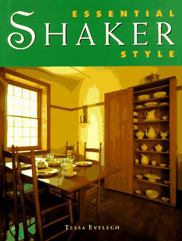 Beispielbild fr Essential Shaker Style (Essential Style S.) zum Verkauf von WorldofBooks