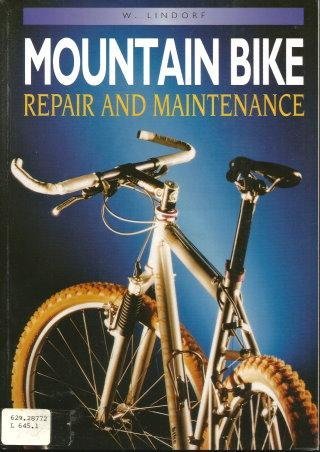 Imagen de archivo de Mountain Bike: Repair and Maintenance a la venta por SecondSale