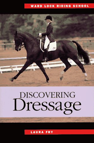 Stock image for Discovering Dressage for sale by Irolita Books