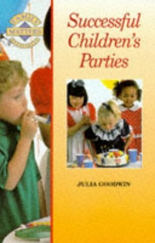 Beispielbild fr Successful Children's Parties (Family Matters S.) zum Verkauf von WorldofBooks