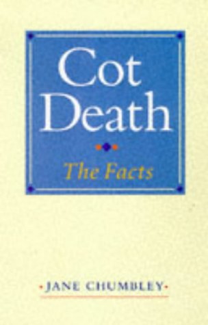 Imagen de archivo de Cot Death: The Facts a la venta por Re-Read Ltd