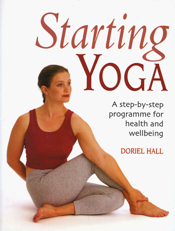 9780706374575: Starting Yoga: A Step-by-step Programme for Health and Well-being