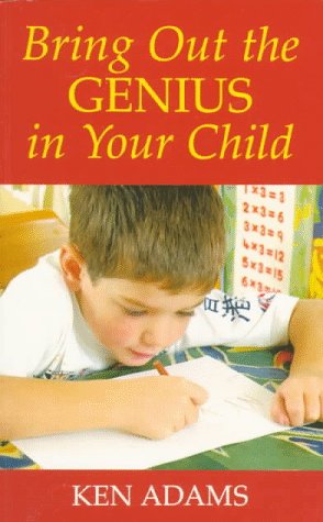 Beispielbild fr Bring Out The Genius In Your Child zum Verkauf von AwesomeBooks