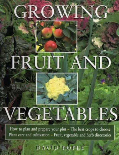 Beispielbild fr Growing Fruit and Vegetables zum Verkauf von WorldofBooks