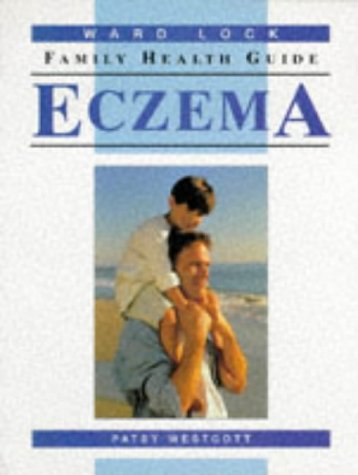 9780706375275: Eczema (Ward Lock Family Health Guides)