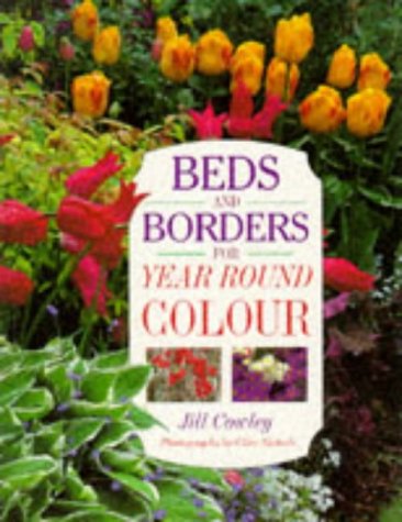 Stock image for Beds and Borders for Year Round Colour for sale by Goldstone Books