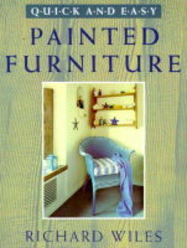 9780706376814: Painted Furniture (Quick and Easy)