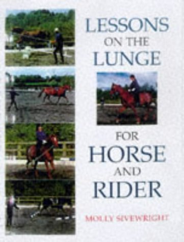 Stock image for Lessons on the Lunge for Horse and Rider for sale by WorldofBooks
