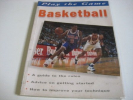 BASKETBALL (PLAY THE GAME S.) (9780706377170) by David Titmuss
