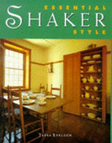 Beispielbild fr Essential Shaker Style (Essential Style S.) zum Verkauf von WorldofBooks