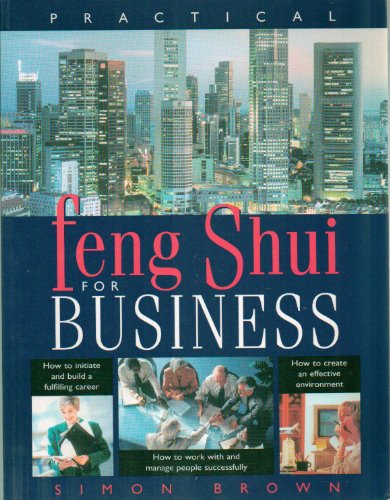 Imagen de archivo de Practical Feng Shui for Business a la venta por Better World Books