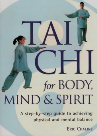 Imagen de archivo de Tai Chi for Body, Mind and Spirit a la venta por AwesomeBooks