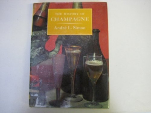 Imagen de archivo de The History of Champagne a la venta por Once Upon A Time Books