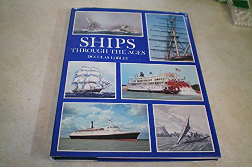 Imagen de archivo de Ships Through the Ages a la venta por Better World Books