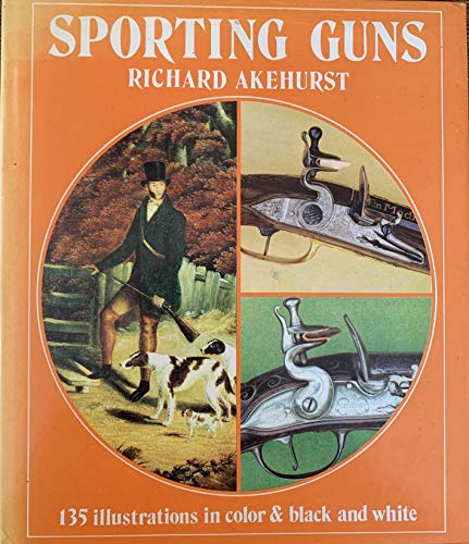 Stock image for Sporting Guns: Pleasures and Treasures for sale by ThriftBooks-Atlanta