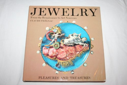 Beispielbild fr Jewelry. From the Renaissance to Art Nouveau zum Verkauf von WorldofBooks